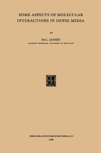 Some Aspects of Molecular Interactions in Dense Media