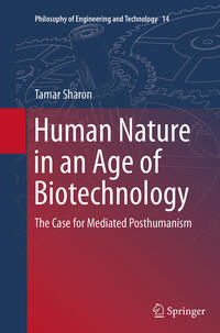 Human Nature in an Age of Biotechnology