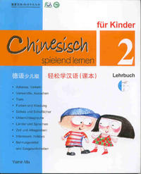 Chinesisch spielend lernen für Kinder, Lehrbuch 2