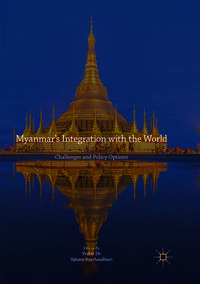 Myanmar’s Integration with the World