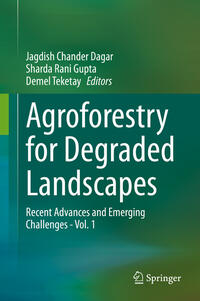 Agroforestry for Degraded Landscapes