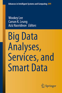 Big Data Analyses, Services, and Smart Data