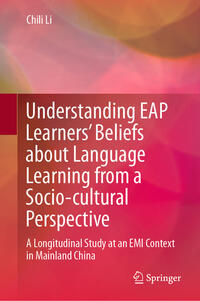 Understanding EAP Learners’ Beliefs about Language Learning from a Socio-cultural Perspective