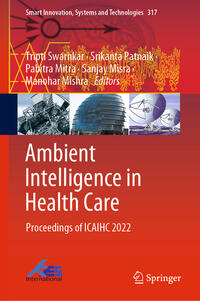 Ambient Intelligence in Health Care