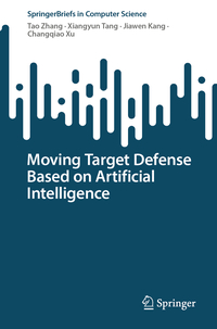 Moving Target Defense Based on Artificial Intelligence