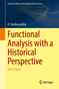 Functional Analysis with a Historical Perspective