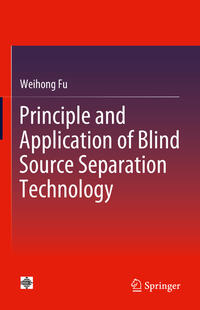 Principle and Application of Blind Source Separation Technology