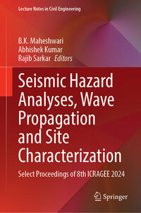 Seismic Hazard Analyses, Wave Propagation and Site Characterization