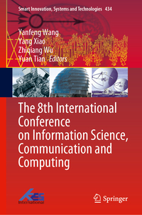 The 8th International Conference on Information Science, Communication and Computing