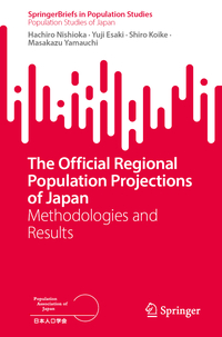 The Official Regional Population Projections of Japan