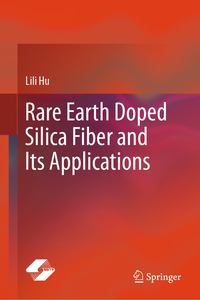 Rare Earth Doped Silica Fiber and Its Applications