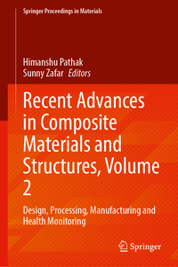 Recent Advances in Composite Materials and Structures, Volume 2
