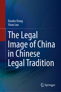 The Legal Image of China in Chinese Legal Tradition