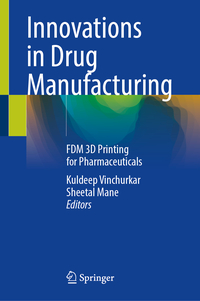 Innovations in Drug Manufacturing