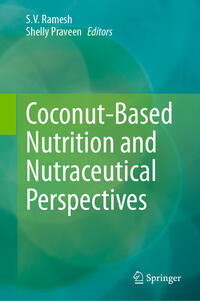 Coconut-Based Nutrition and Nutraceutical Perspectives