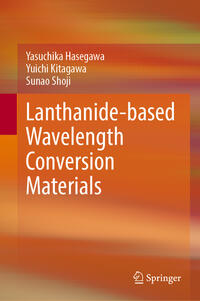 Lanthanide-Based Wavelength Conversion Materials