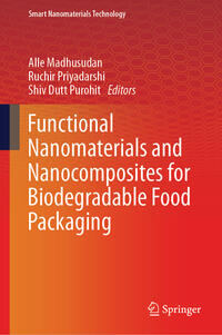 Functional Nanomaterials and Nanocomposites for Biodegradable Food Packaging