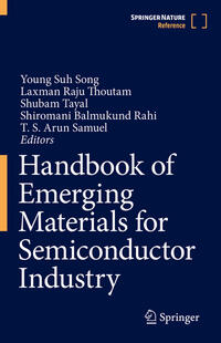 Handbook of Emerging Materials for Semiconductor Industry