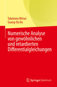 Numerische Analyse von gewöhnlichen und retardierten Differentialgleichungen