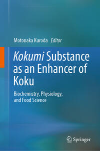 Kokumi Substance as an Enhancer of Koku