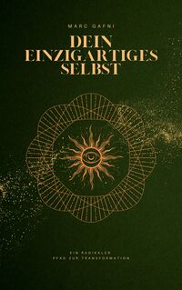Dein einzigartiges Selbst