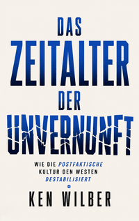 Das Zeitalter der Unvernunft