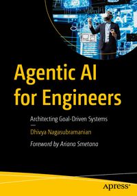 Agentic AI for Engineers