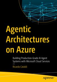 Agentic Architectures on Azure